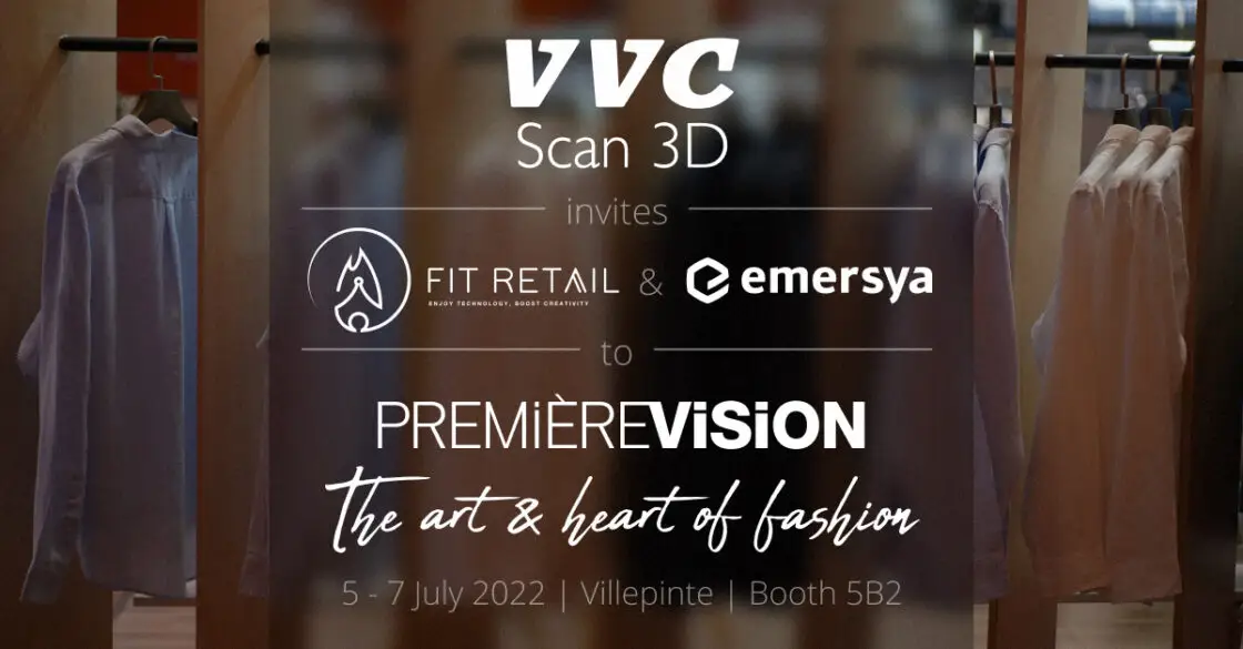 Emersya présent à Première Vision du 5 au 7 juillet 2022 sur le stand VVC avec Fit Retail