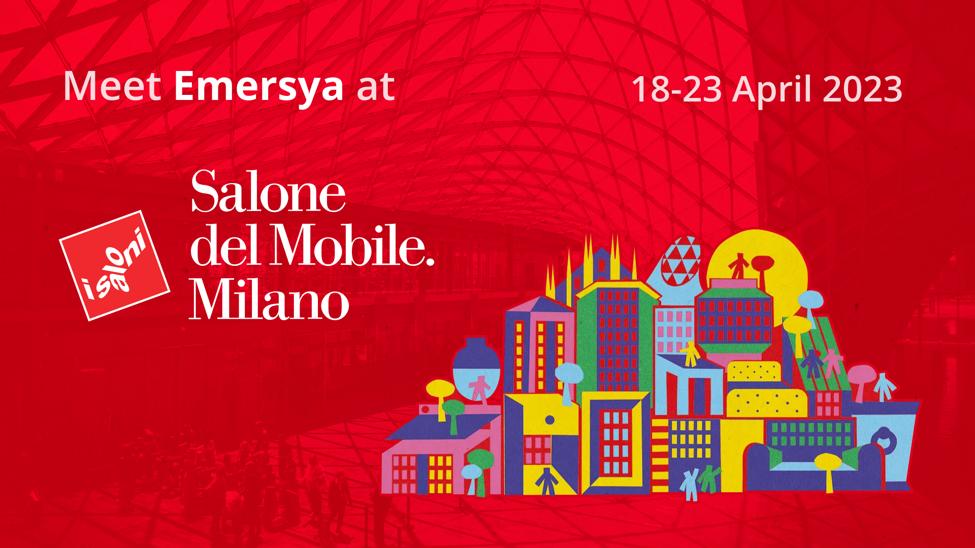 Rencontrez Emersya au Salone del Mobile Milano 18-23 avril 2023